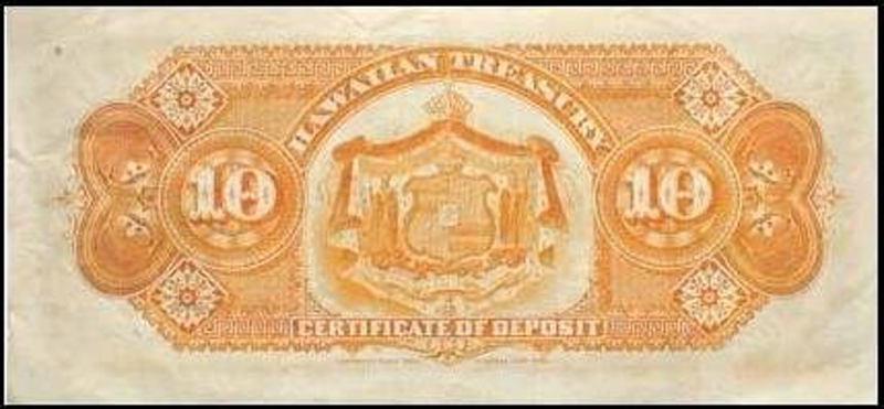 Back of Hawaii p1a: 10 Dollars from 1880