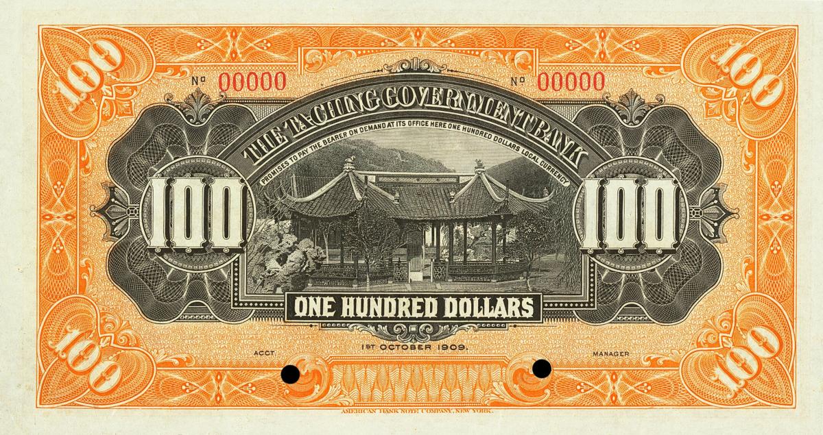 Back of China, Empire of pA78Bs: 100 Dollars from 1909