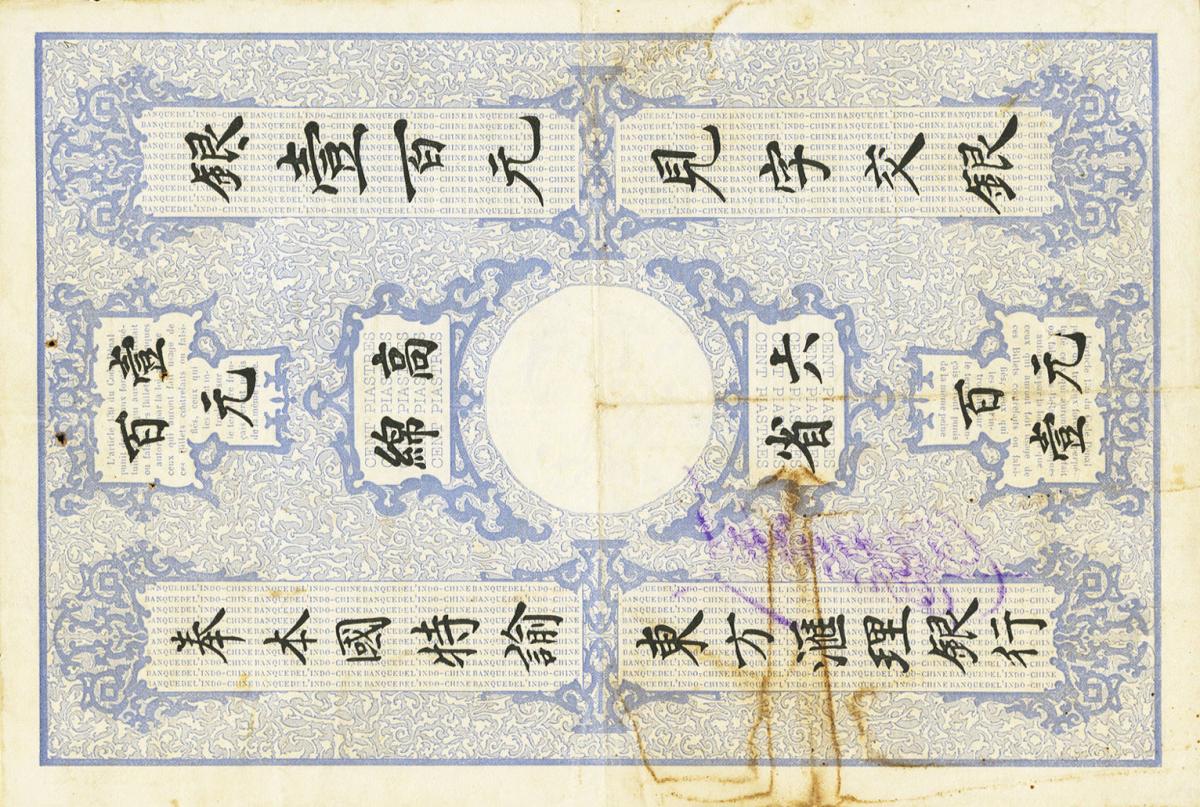 Back of French Indo-China p32: 100 Dollars from 1903